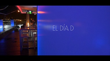 Award 2016 - 年度最佳订婚影片 - EL DIA D