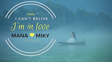 Award 2016 - Nejlepší úprava videa - I can’t belive, I’m in love /Mana & Miky/ Our Wedding day ᴴᴰ
