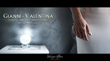 Award 2017 - Best Highlights - Valentina & Gianni - "You Can Do Anything"
