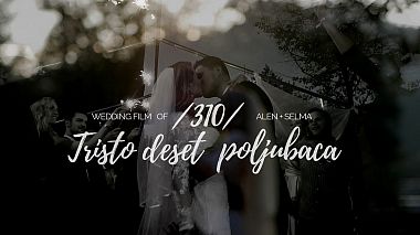 CEE Award 2020 - Bester Videograf - 310 POLJUBACA  ║ALEN + SELMA ║ WeddingFilm