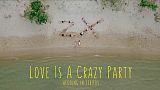 Greece Award 2021 - Melhor editor de video - Love is a crazy party | Wedding in Serifos, Greece