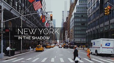 来自 洛杉矶, 美国 的摄像师 Denis Zwicky - New York in The Shadow (Cinematic video), drone-video, invitation, musical video, reporting