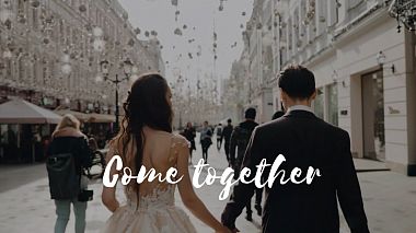Filmowiec Emil Malkovsky z Moskwa, Rosja - Come together | Teaser, anniversary, humour, reporting, wedding