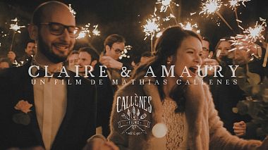 Видеограф Mathias Callenes, Париж, Франция - Claire & Amaury - Teaser - Callènes Films -, свадьба
