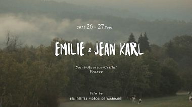 Видеограф Aguilera Jose Luis, Париж, Франция - EMILIE & JEAN KARL, свадьба