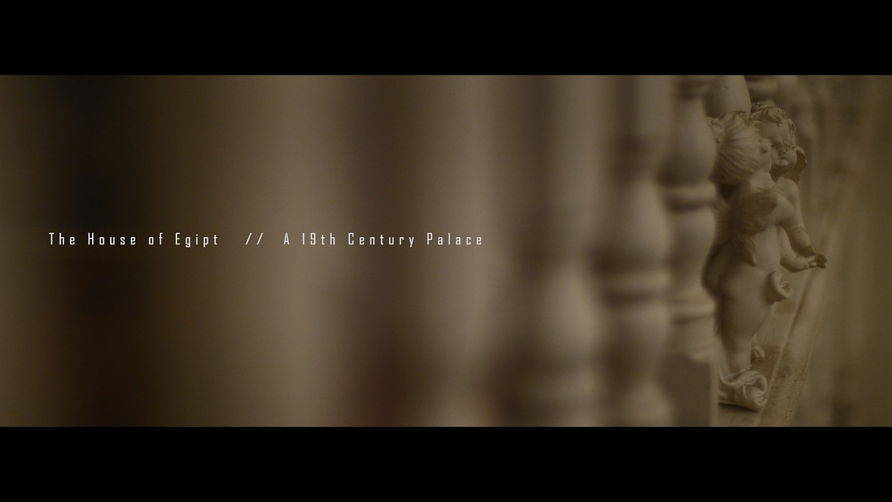 The House of Egypt // A 19th Century Palace