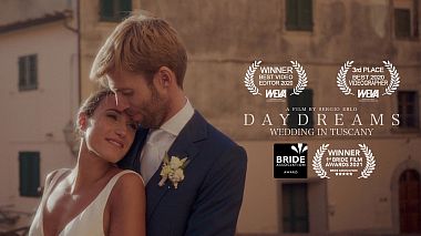 Видеограф Sergio Eblo, Лечче, Италия - DAYDREAMS - Wedding in Tuscany, аэросъёмка, лавстори, репортаж, свадьба, юбилей