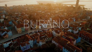 Videograf Sergio Eblo din Lecce, Italia - Burano, Venezia | The colourful Island, filmare cu drona, nunta, prezentare, reportaj, video corporativ