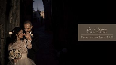 Videógrafo Davide Laganà de Nápoles, Itália - || L'amore è tenerezza, l'amore è fedeltà ||, wedding