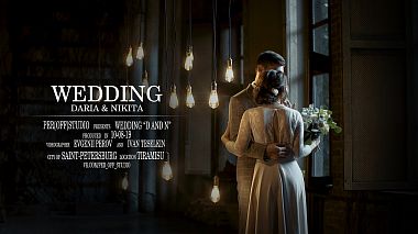 来自 圣彼得堡, 俄罗斯 的摄像师 Evgenii  Perov - Daria & Nikita, musical video, wedding