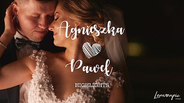 Videografo Lemonpic  Studios da Bielsko-biala, Polonia - Agnieszka & Paweł Highlights, wedding