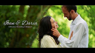 Видеограф Palea Family Production, Рим, Италия - Ioan & Daria - Orthodox Wedding in Belgium, репортаж, свадьба
