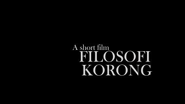 Відеограф Bagus Iriandi, Джакарта, Індонезія - Trailer Filosofi Korong, showreel