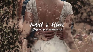 来自 莱里达, 西班牙 的摄像师 Yes, we love! - Judith & Albert, wedding