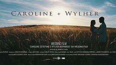 Videographer SIMBIOSE Filmes đến từ WEDDING FILM - CAROLINE & WYLHER, wedding
