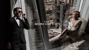 Відеограф MVG STUDIO, Москва, Росія - MOSCOW CITY, SDE, drone-video, engagement, event, wedding