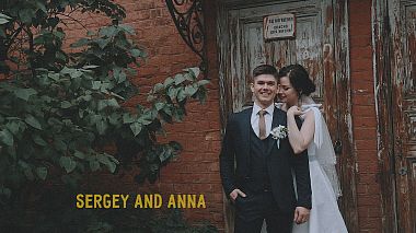 Відеограф Andrey Khitrov, Москва, Росія - Wedding / Sergey and Anna, SDE, engagement, event, reporting, wedding