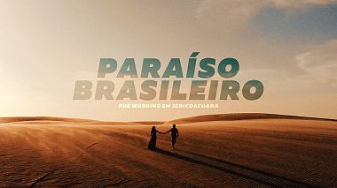 Videographer Luiz Costa from Belo Horizonte, Brazílie - Brazilian Paradise - Luiz Costa Filmes, wedding