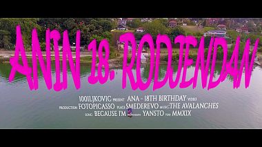 Videógrafo Danijel Stoiljkovic de Belgrado, Serbia - Ana - 18th birthday video, anniversary, backstage, drone-video, engagement, musical video