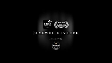 Videographer Omar Cirilli from Řím, Itálie - Somewhere In Rome a True Story, SDE, engagement, event, showreel, wedding