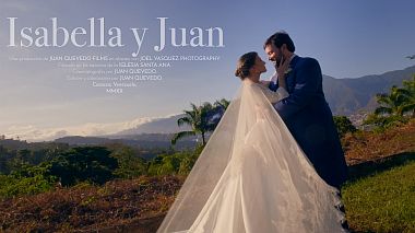 Βιντεογράφος Juan Quevedo από Καράκας, Βενεζουέλα - Isabella y Juan - Love story, wedding