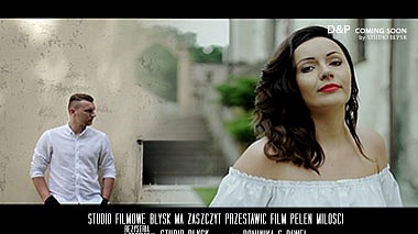 Videographer Studio Błysk from Kielce, Poland - DOMINIKA & PAWEŁ || COMING SOON ||, wedding