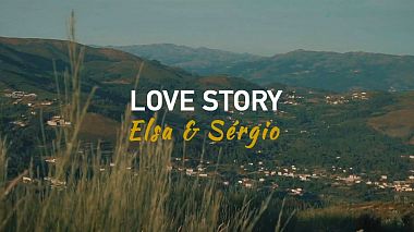 Videógrafo Roberto Macedo de Braga, Portugal - Elsa & Sérgio - Love story, engagement, wedding