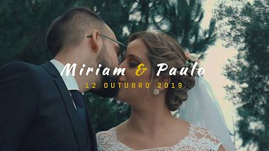 Видеограф Roberto Macedo, Braga, Португалия - Miriam & Paulo - Highlights, SDE, wedding