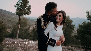 Βιντεογράφος Lorena León από Χαέν, Ισπανία - Luis y Ana | Amor en estado puro, wedding