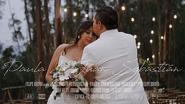 Видеограф Felipe Idrovo, Куэнка, Эквадор - Paula & Juan Sebastián - Wedding Trailer, свадьба