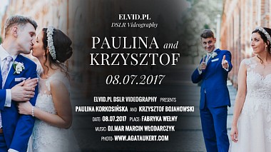 Видеограф Czasuchwila Pracownia filmowa, Лодз, Полша - Highlights Paulina & Krzysztof, wedding