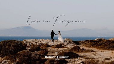 Видеограф Roberto Gennaro, Сиракуза, Италия - Short Film | Love in Favignana - Isole Egadi - Andrea e Pinuccia Wedding in Favignana, wedding