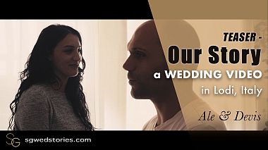 Videograf Simone Gavardi din Lodi, Italia - Our Story [TEASER], filmare cu drona, logodna, nunta