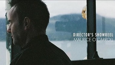 Видеограф Maurice O'Carroll, Дъблин, Ирландия - Maurice O'Carroll Director Showreel, showreel