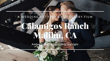 Видеограф Rick Lykov, Лос Анджелис, Съединени щати - Calamigos Ranch, Oak Room, Malibu Wedding Venue | Wedding Video Amber & Robert | LifeStory.Film, drone-video, wedding