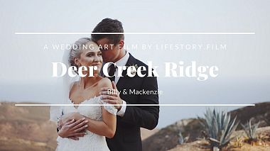 Видеограф Rick Lykov, Лос Анджелис, Съединени щати - Deer Creek Ridge Wedding Venue | Wedding Video Billy & Mackenzie | LifeStory.Film, drone-video, wedding