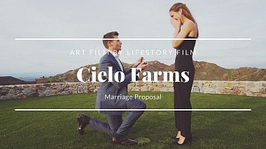 Videógrafo Rick Lykov de Los Angeles, Estados Unidos - Cielo Farms Winery Malibu | Proposal Video | LifeStory.Film, drone-video, engagement