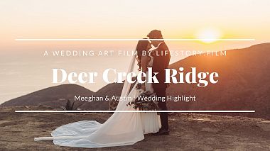 Videographer Rick Lykov from Los Angeles, Spojené státy americké - Malibu Deer Creek Ridge Wedding Venue | Wedding Video Meeghan & Austin | LifeStory.Film, drone-video, wedding