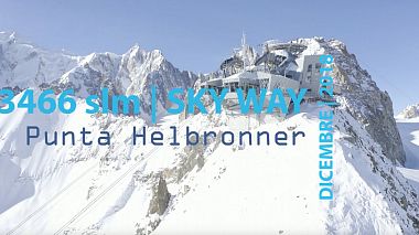 Видеограф Omar Verderame, Сиракузы, Италия - SKY WAY - Monte Bianco - L'ottava meraviglia del mondo - Punta Helbronner, аэросъёмка