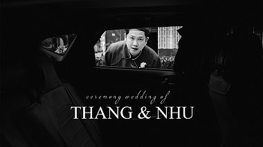 Видеограф Ariel Studios, Хошимин, Вьетнам - Ceremony Wedding of Thang & Nhu ArielKhueVu, SDE, свадьба, юбилей