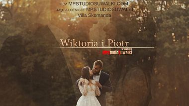 Videograf MPStudioSuwalki din Suwałki, Polonia - wedding film Wiktoria i Piotr, nunta