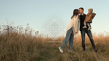 Filmowiec  Igor Kovtunyk z Kołomyja, Ukraina - Beutifull Family Moments.., SDE, baby, drone-video, musical video, wedding