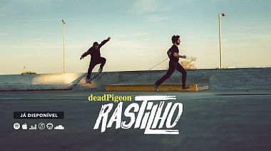 Видеограф Rui Simoes, Лисабон, Португалия - Dead Pigeon - Rastilho, musical video