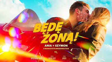 Videograf Mangoosta Weddings din Łomża, Polonia - Będę żoną! | Ania + Szymon, clip muzical, nunta