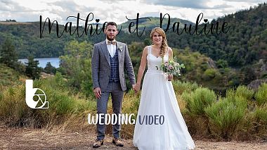 Videographer Léo Blanchon đến từ Matthieu et Pauline - Wedding film 4k - Short edit, drone-video, engagement, erotic, event, wedding