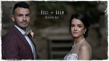 来自 托考伊, 匈牙利 的摄像师 KTAVIDEO WEDDING CINEMATOGRAPHY - Bogi + Ádám Wedding Day, wedding