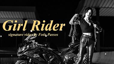 Videograf Fotis Passos din Trikala, Grecia - Girl Rider, culise