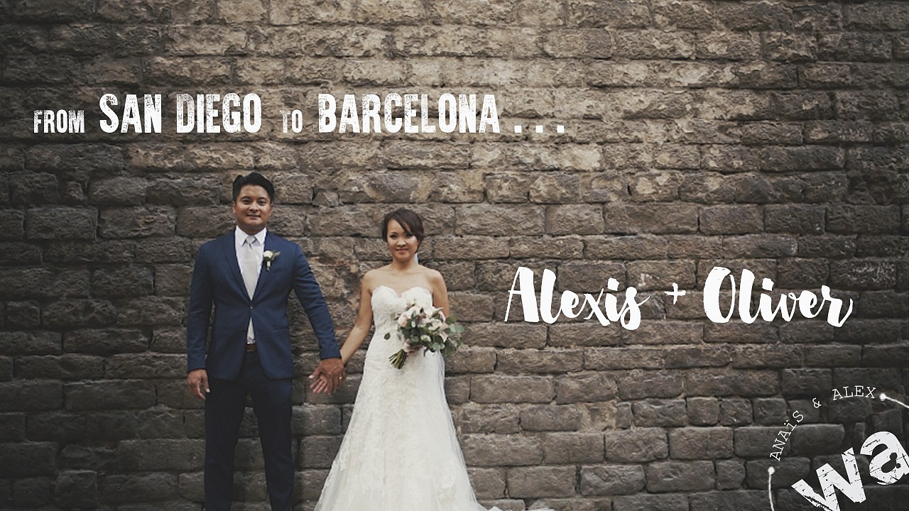 From San Diego to Barcelona | Alexis & Oliver