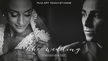 Видеограф Film Art Team, Порту, Португалия - The Wedd. Meliana & LoÏc, SDE, репортаж, свадьба