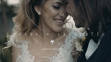 Videographer Vasea Onel đến từ Diana & Laurentiu - “It’s All About Us” - wedding day - by Vasea Onel, wedding